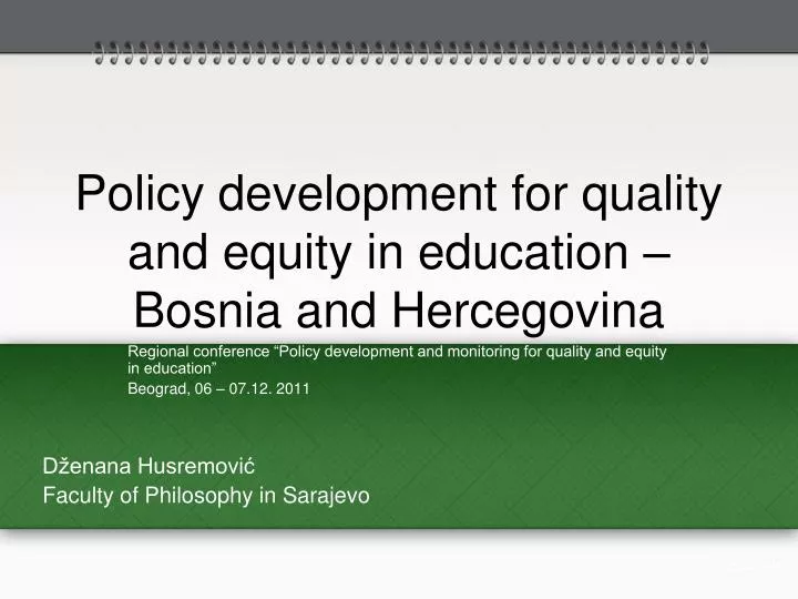 policy development for quality and equity in education bosnia and hercegovina
