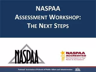 NASPAA Assessment Workshop: The Next Steps