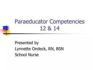 Paraeducator Competencies 12 &amp; 14