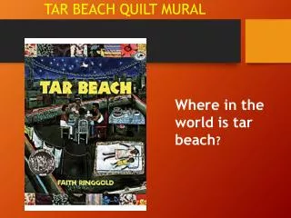 TAR BEACH QUILT MURAL