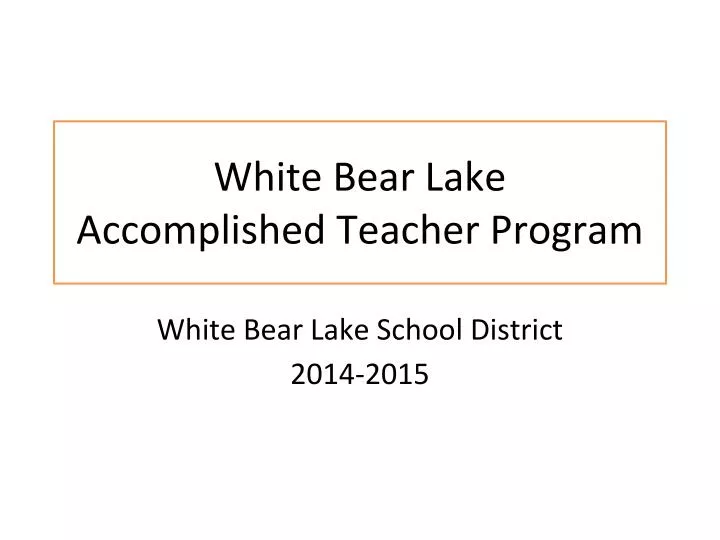 white bear lake accomplished teacher program