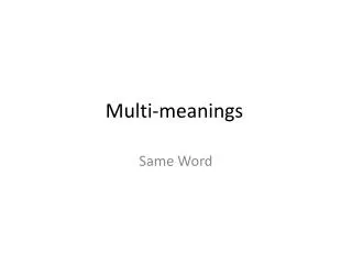 Multi-meanings