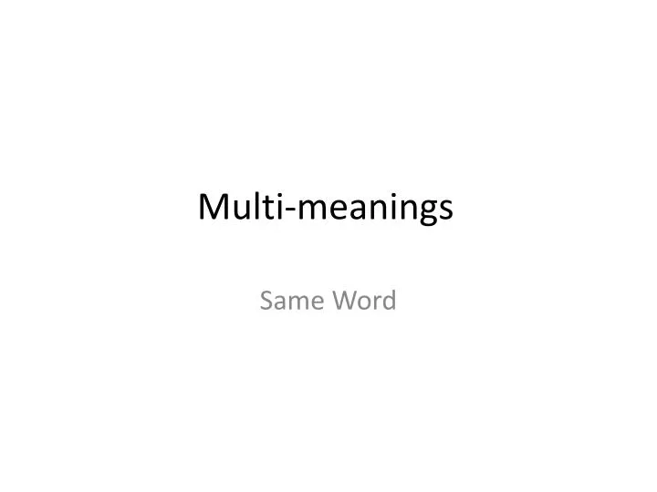 multi meanings