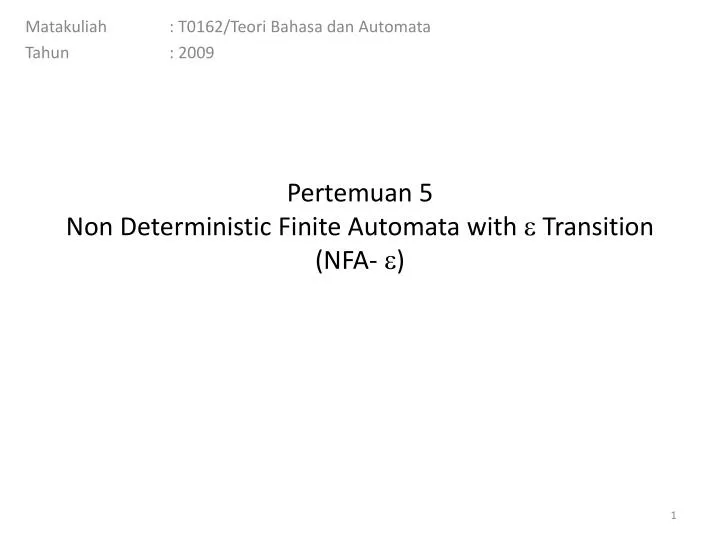 pertemuan 5 non deterministic finite automata with transition nfa