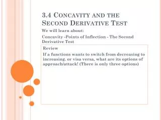 3.4 Concavity and the Second Derivative Test