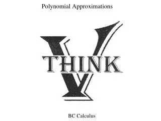 Polynomial Approximations