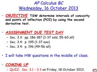 AP Calculus BC Wednesday , 16 October 2013
