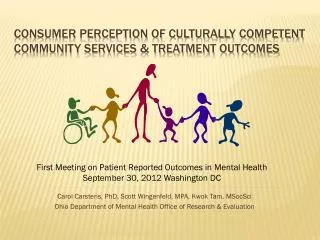 Consumer Perception of Culturally Competent Community Services &amp; Treatment Outcomes