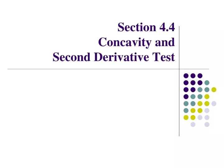 section 4 4 concavity and second derivative test