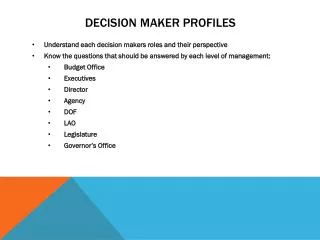 Decision Maker Profiles
