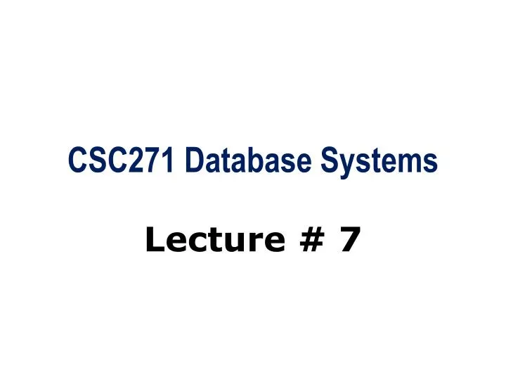 csc271 database systems