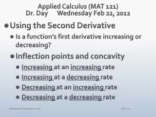Applied Calculus (MAT 121) Dr. Day	 Wednes day Feb 22, 2012