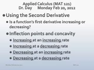 Applied Calculus (MAT 121) Dr. Day 	Monday Feb 20, 2012