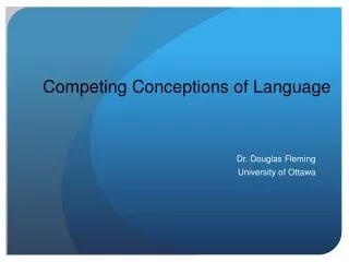 Competing Conceptions of Language