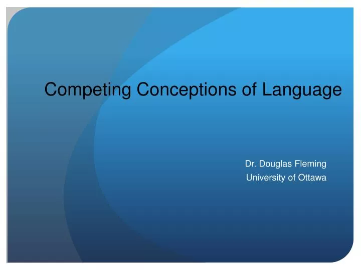 competing conceptions of language