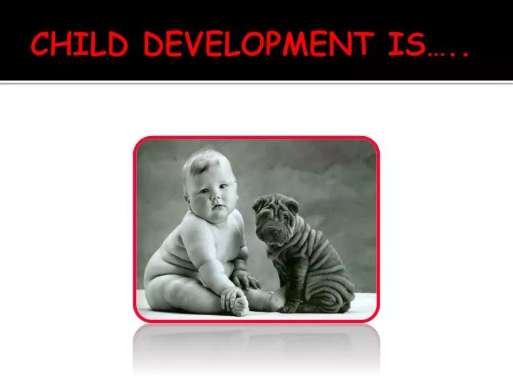 child development is