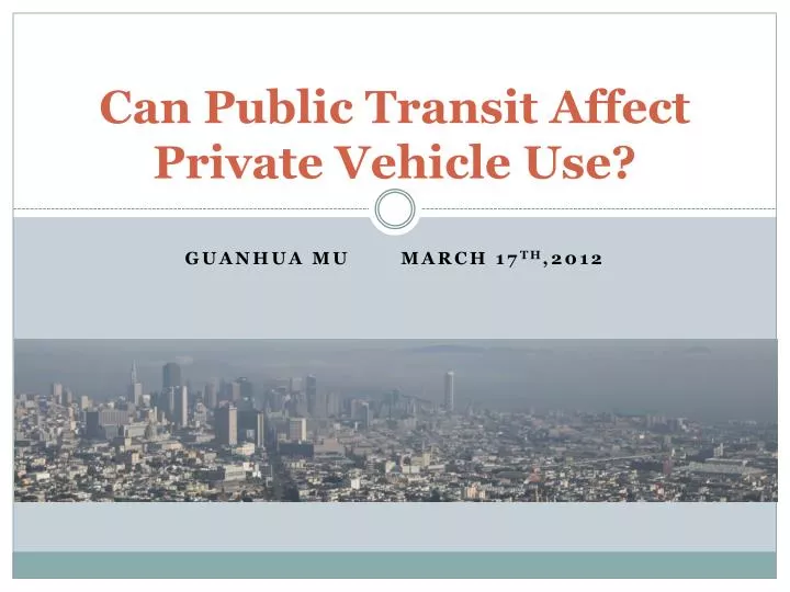 can public transit affect private vehicle use
