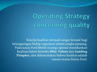 Operating Strategy concerning quality