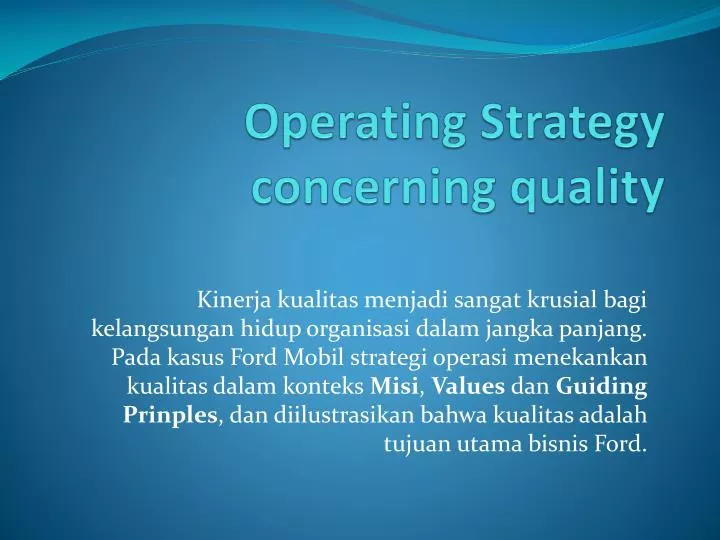 operating strategy concerning quality