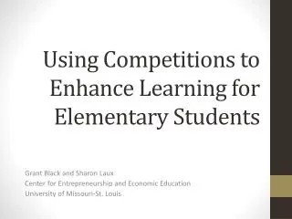 Using Competitions to Enhance Learning for Elementary Students