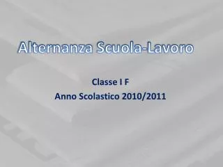 classe i f anno scolastico 2010 2011