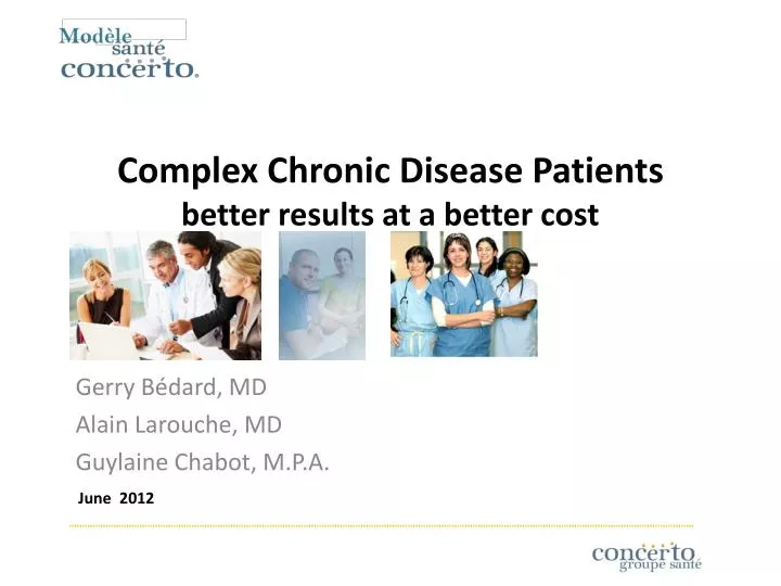 complex chronic disease patients better results at a better cost