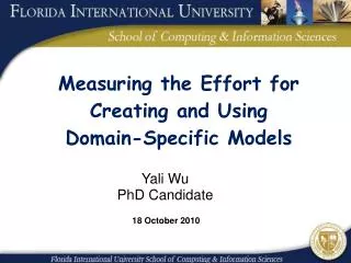 Measuring the Effort for Creating and Using Domain-Specific Models