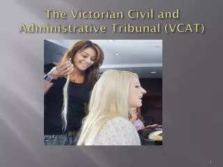 The Victorian Civil and Administrative Tribunal (VCAT)