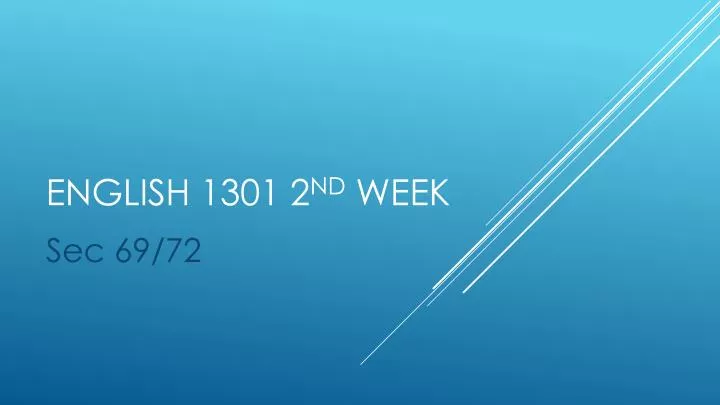 english 1301 2 nd week