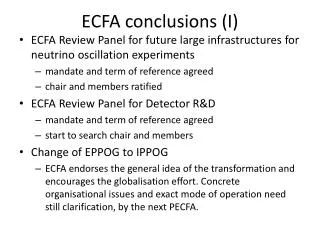 ECFA conclusions (I)