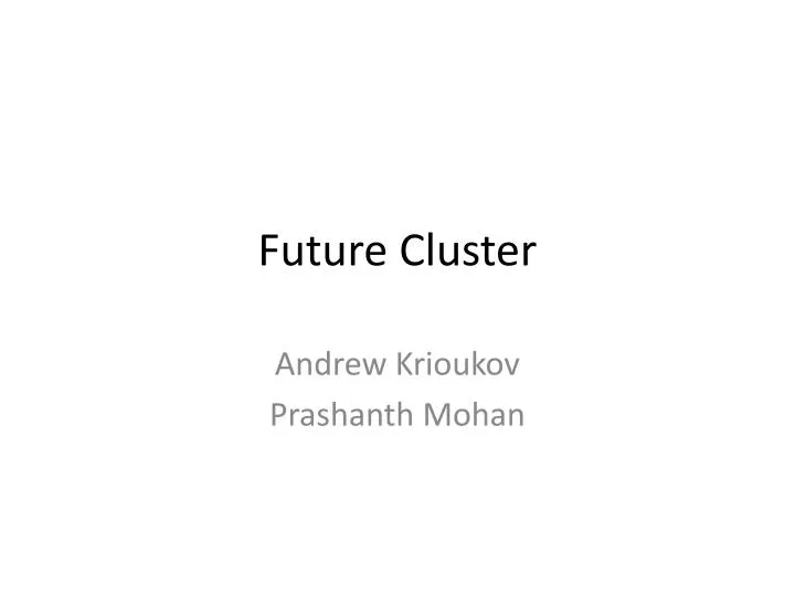 future cluster