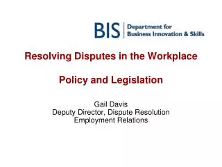 Resolving Disputes in the Workplace Policy and Legislation