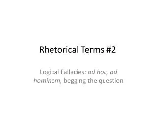 Rhetorical Terms #2