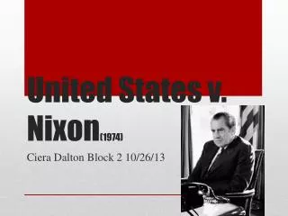 United States v. Nixon (1974)