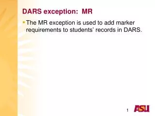 DARS exception: MR