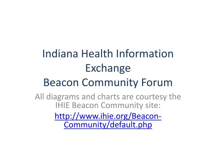 indiana health information exchange beacon community forum