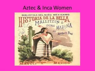 Aztec &amp; Inca Women