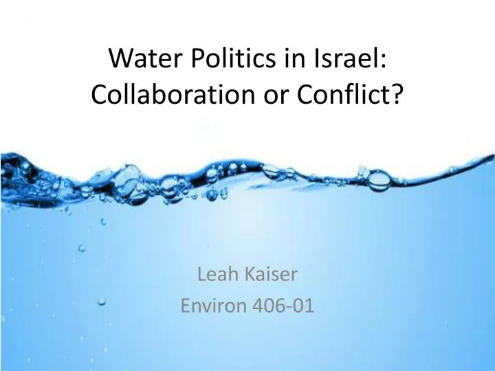 water politics in israel collaboration or conflict