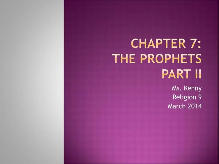 chapter 7 the prophets part ii
