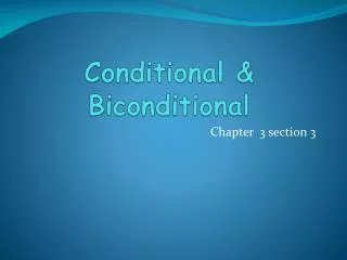 Conditional &amp; B iconditional