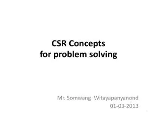 CSR Concepts for problem solving