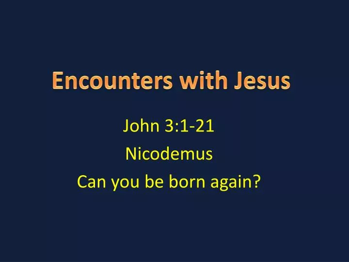 john 3 1 21 nicodemus can you be born again