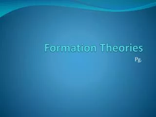 Formation Theories