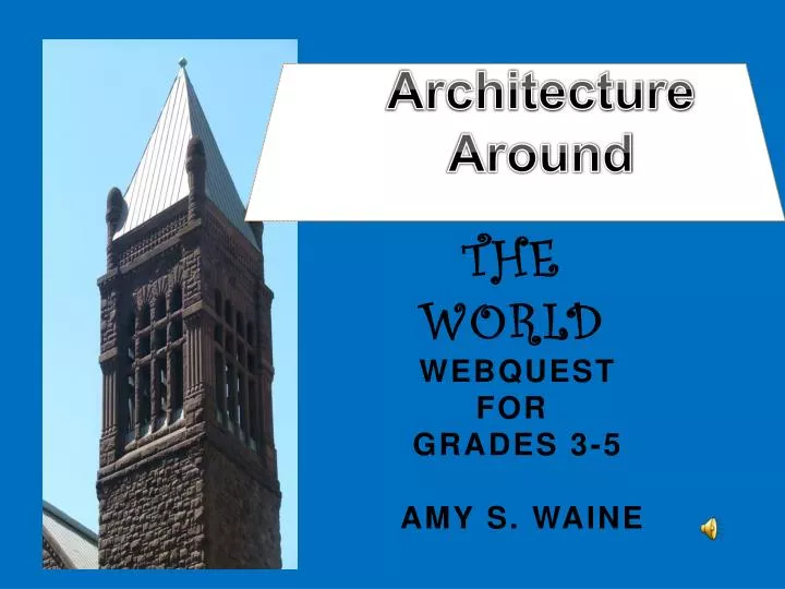 the world webquest for grades 3 5 amy s waine