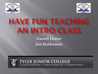 Have Fun Teaching an Intro Class