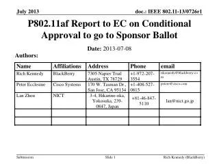 P802.11af Report to EC on Conditional Approval to go to Sponsor Ballot