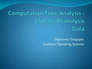 Computation Time Analysis - Climate Reanalysis Data
