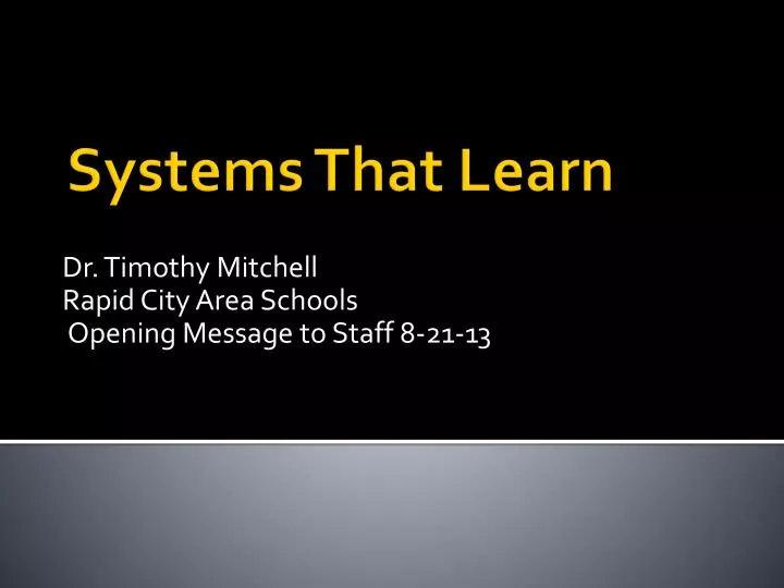 dr timothy mitchell rapid city area schools opening message to staff 8 21 13