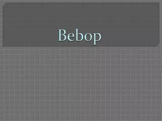 Bebop