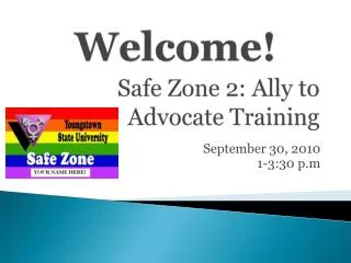 Safe Zone 2: Ally to Advocate Training